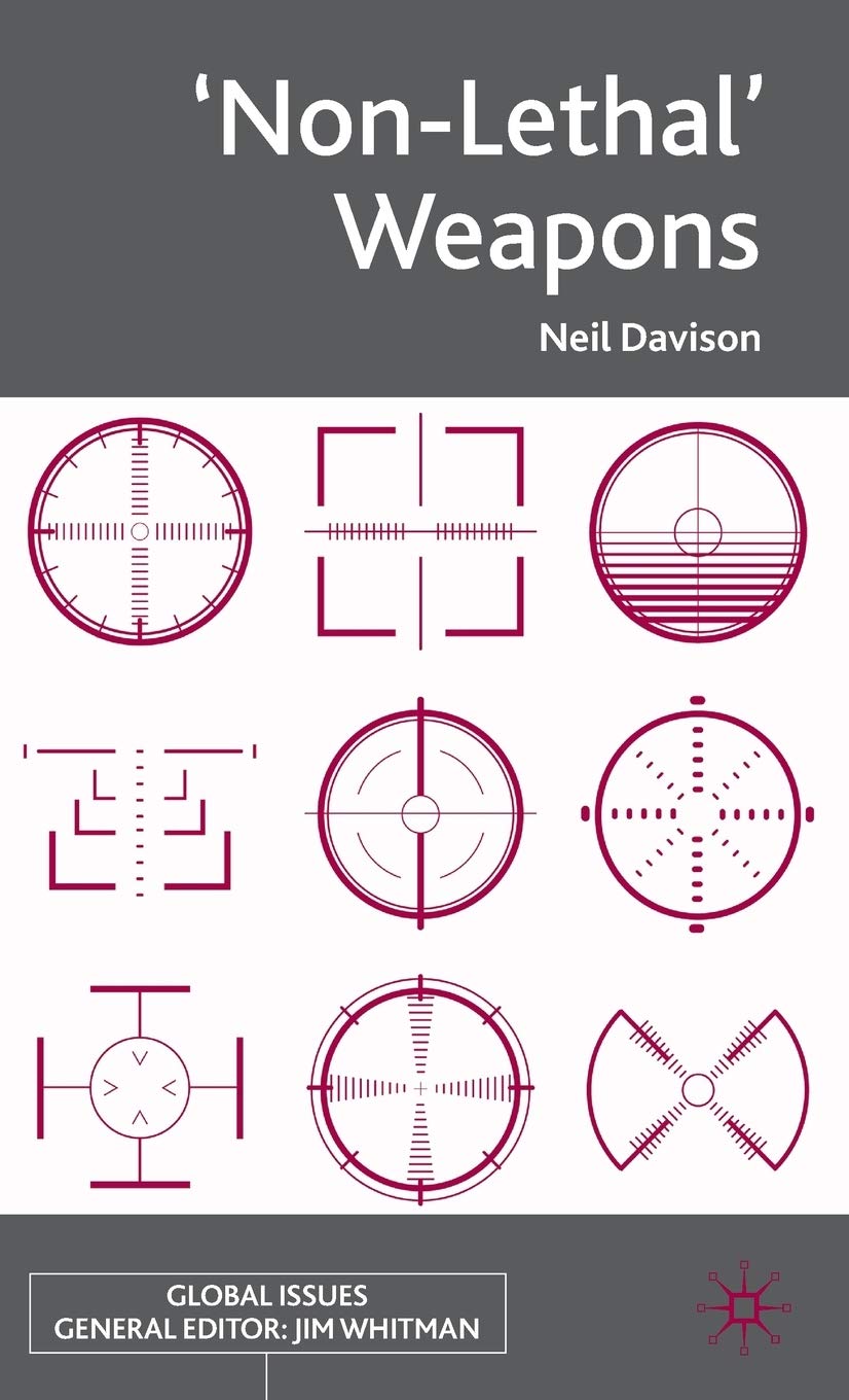 Non-Lethal Weapons (Global Issues)