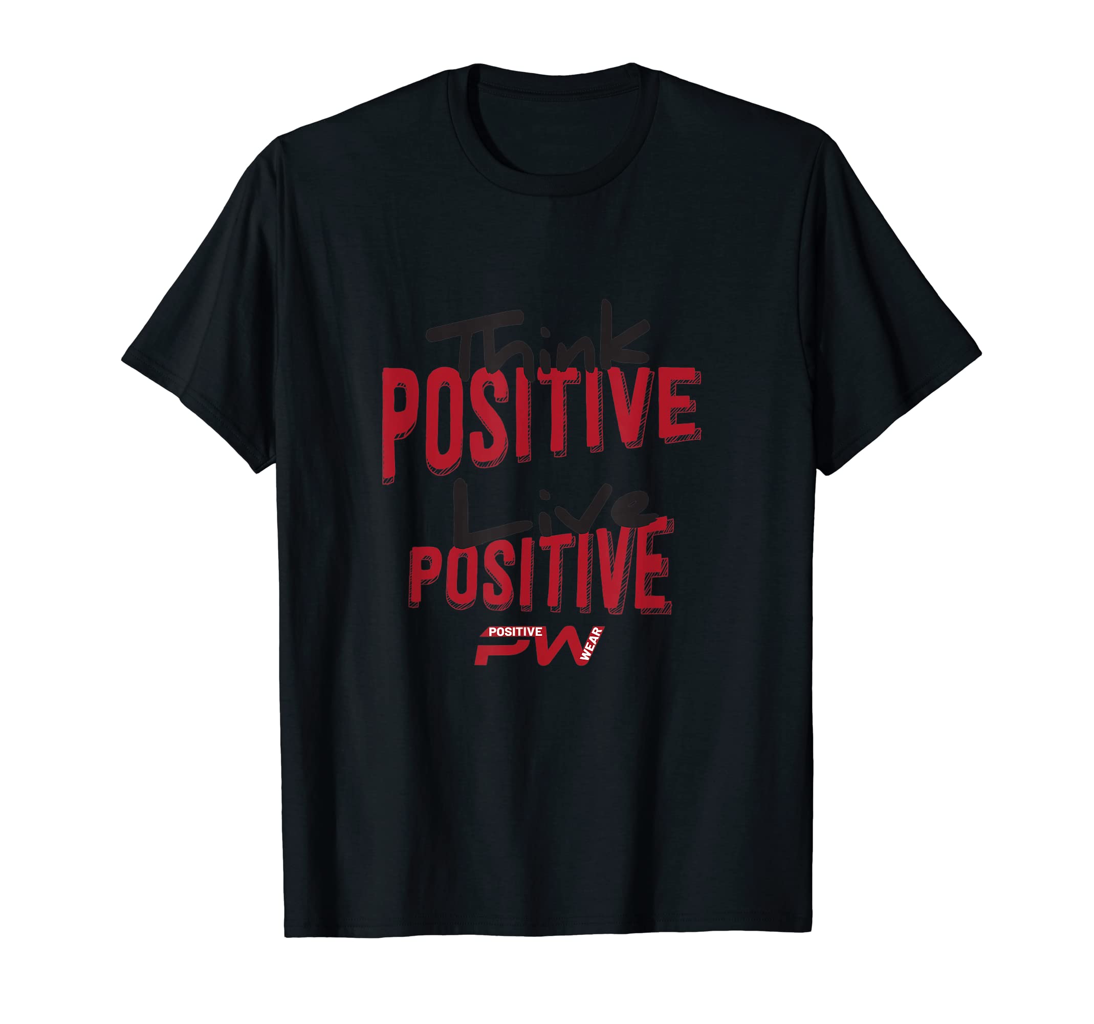 poswearThink Positive Live Positive Motivational uplifting T-Shirt