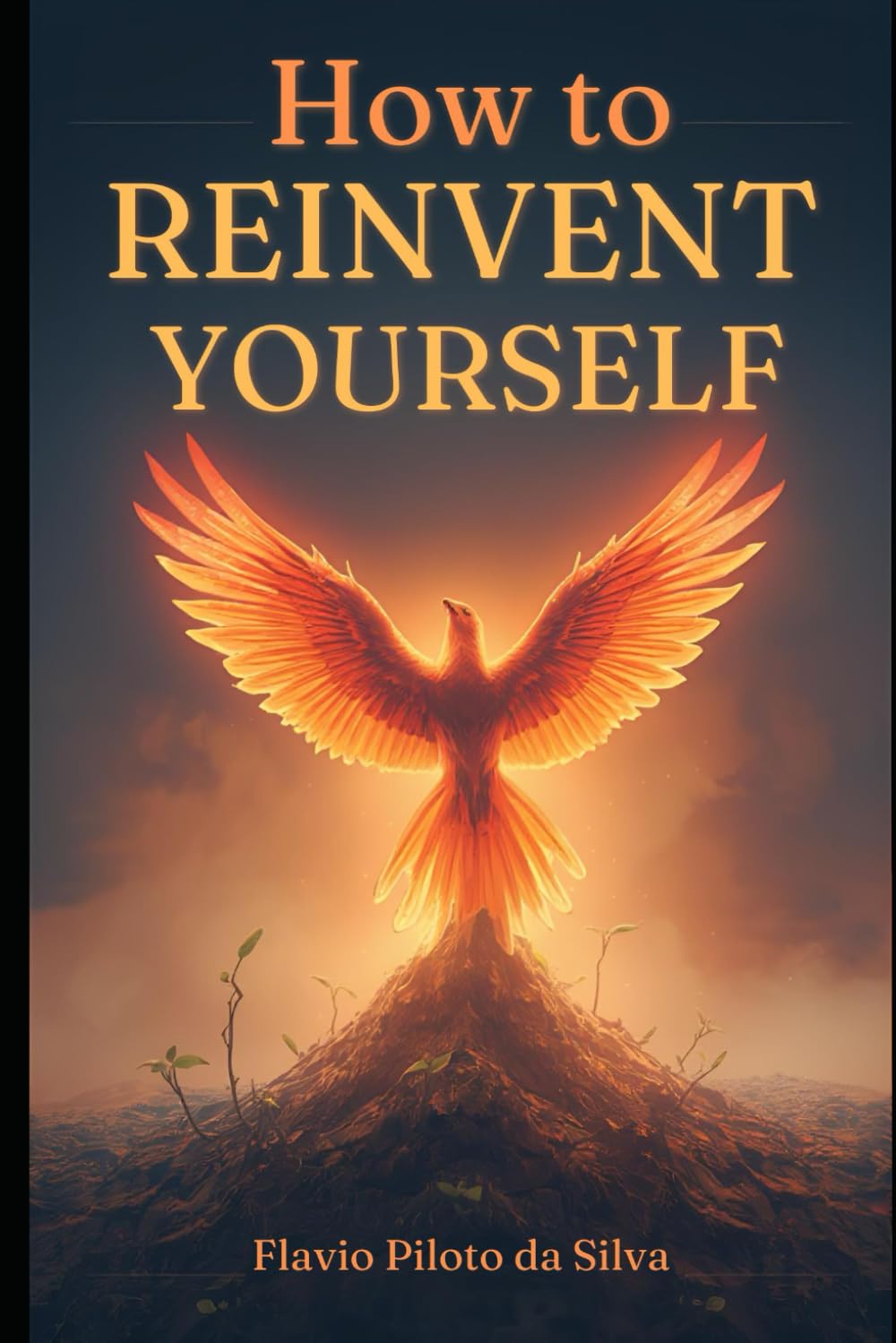How to Reinvent Yourself After Failure Turning Rock Bottom into Your Rebirth