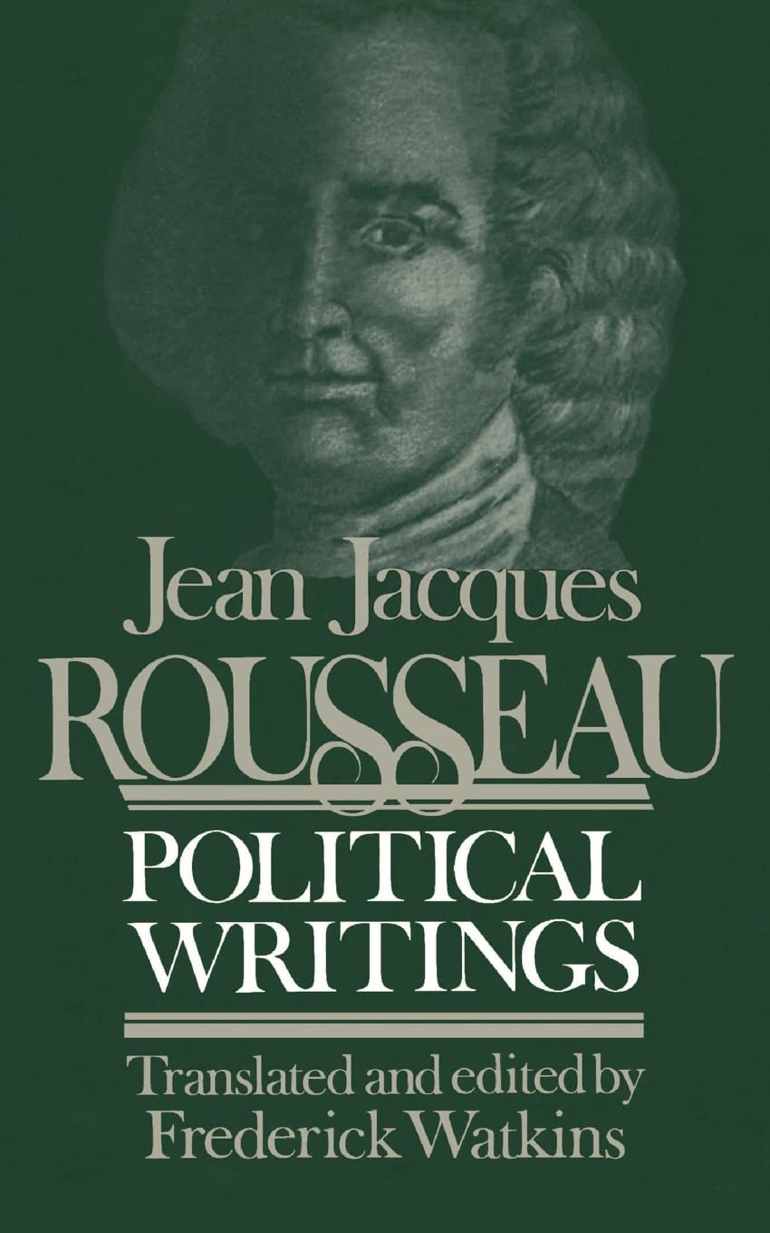 Jean Jacques Rousseau: Political Writings: Watkins, Frederick, Rousseau ...