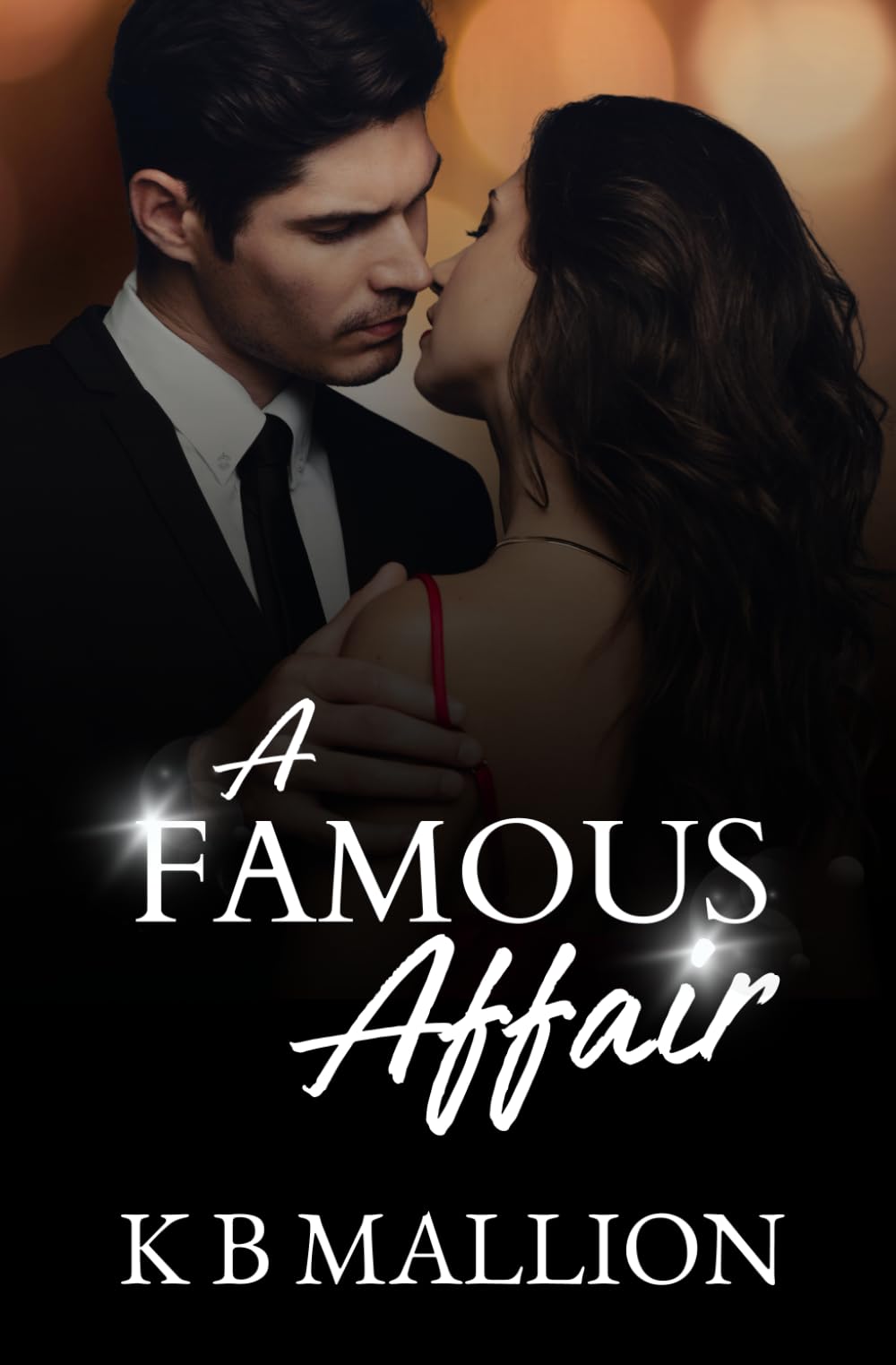 A Famous Affair: Volume 1 (The Fame Series)
