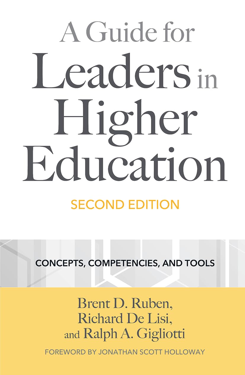 A Guide for Leaders in Higher Education