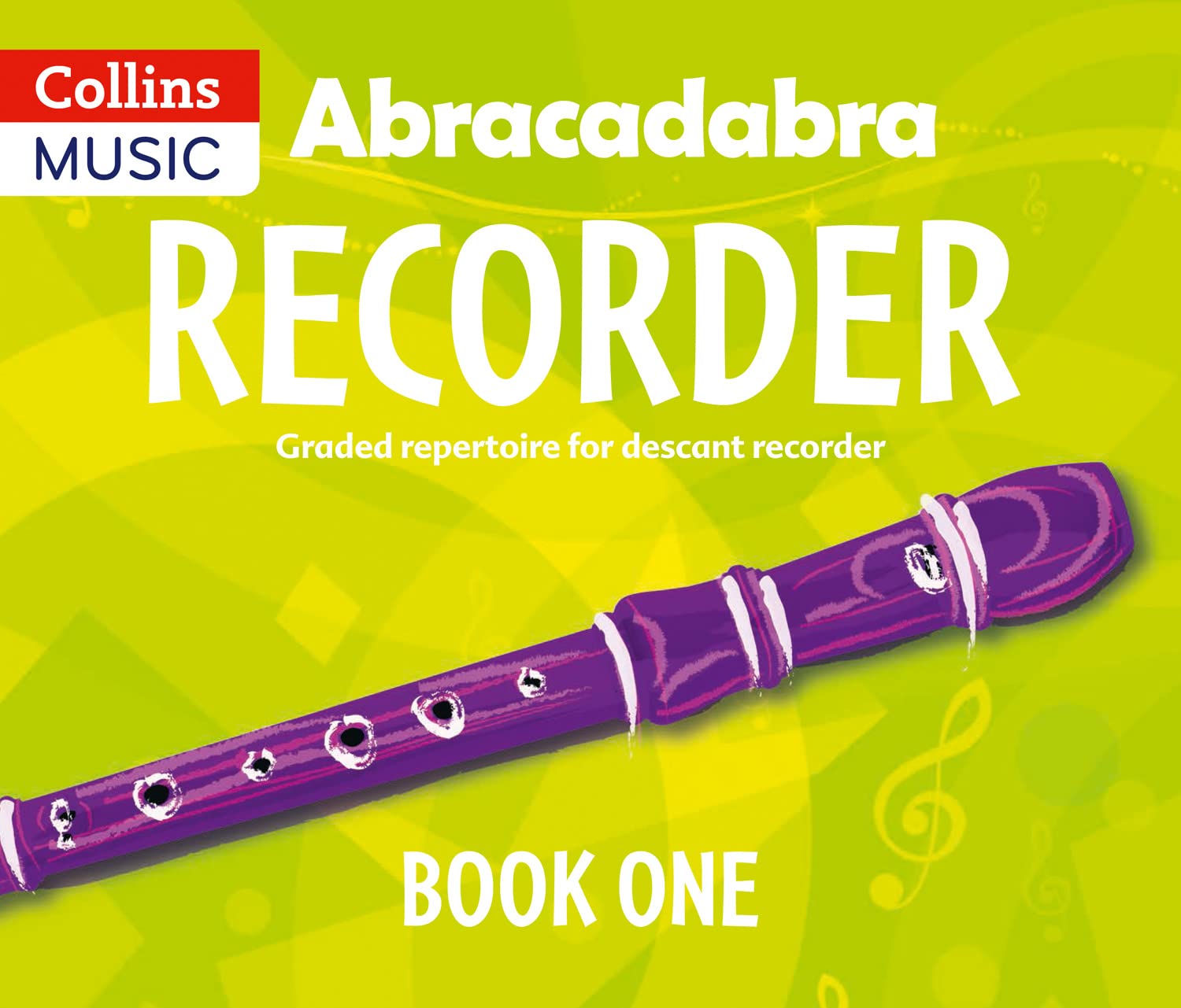 Abracadabra Recorder Book 1 (Pupil's Book): 23 Graded Songs and Tunes Paperback – Big Book, 23 May 2013