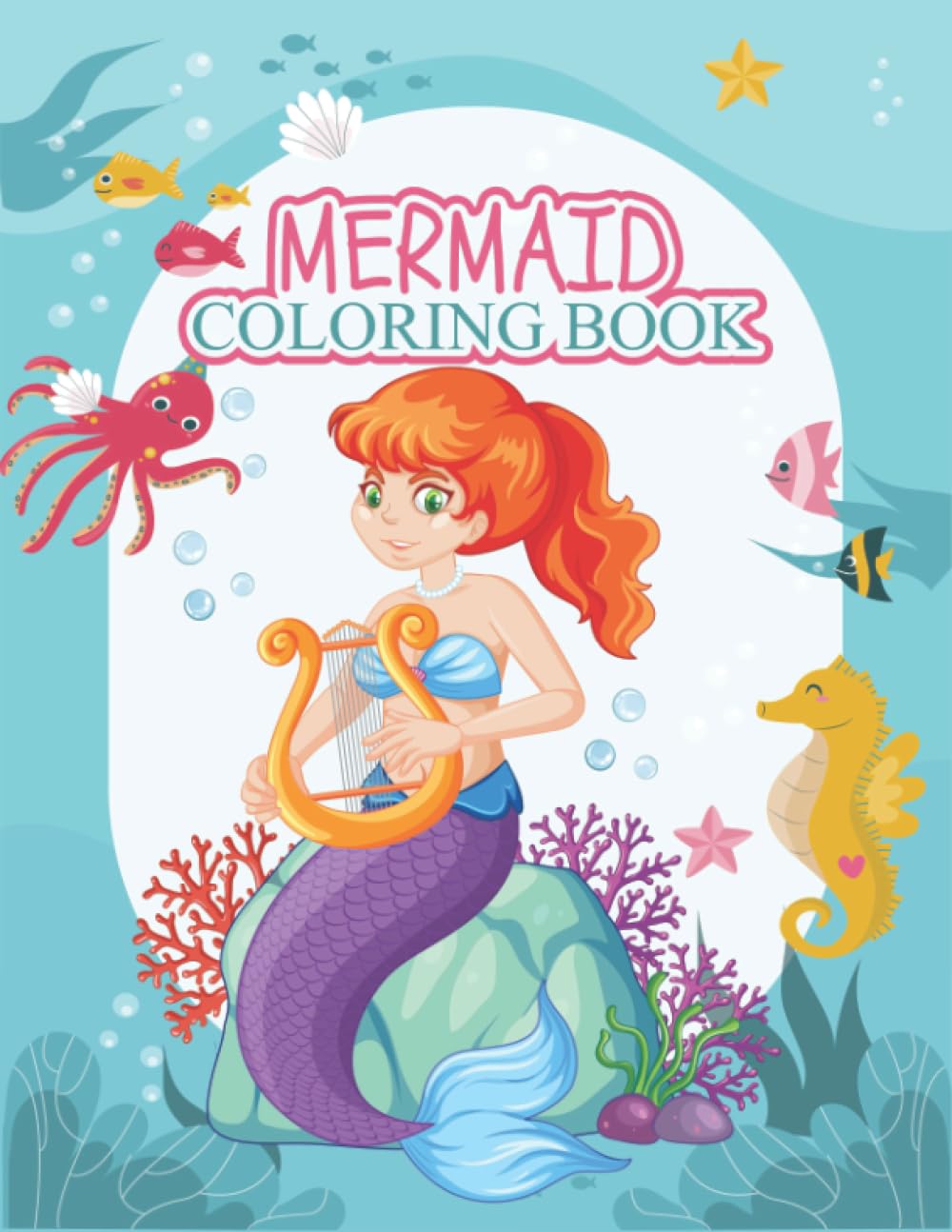 Cute unique Mermaid: Mermaid Coloring book Awesome Book Sea Creatures, and Ocean Scenes ( Creative Haven Coloring Books) For Kids Ages 4-8