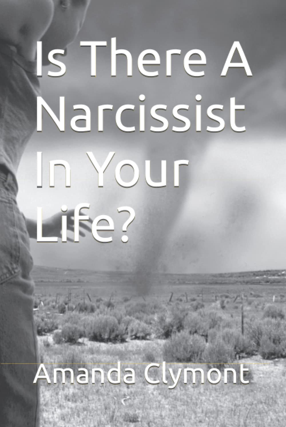 Is There A Narcissist In Your Life?