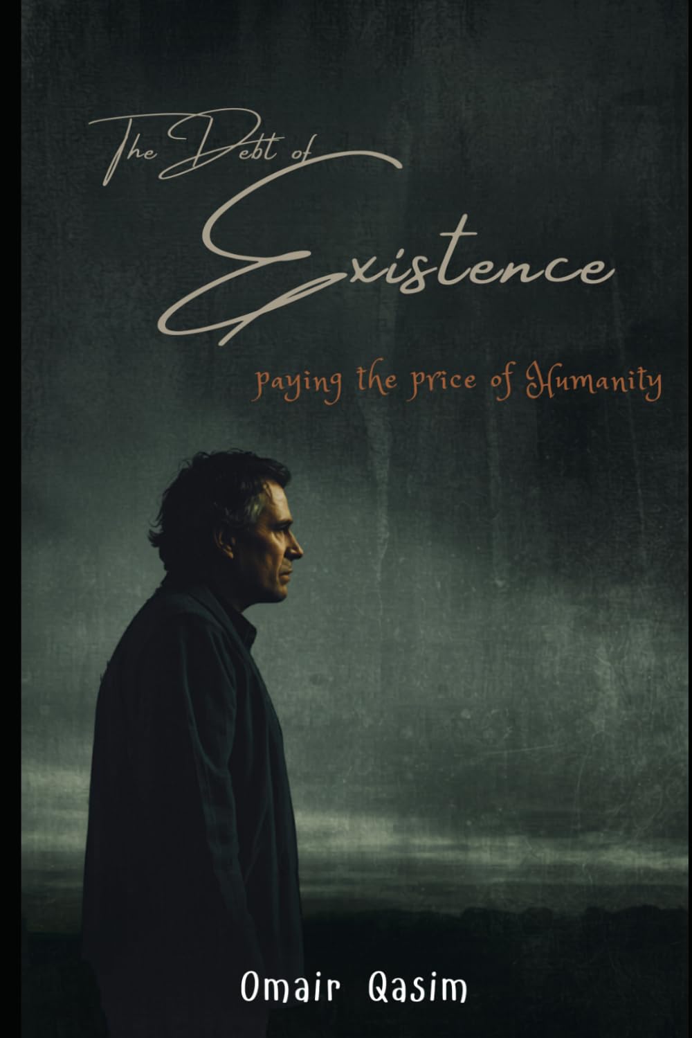 The Debt of Existence: Paying the Price of Humanity