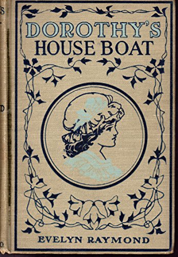 Dorothy's House Boat B001MUHPCI Book Cover