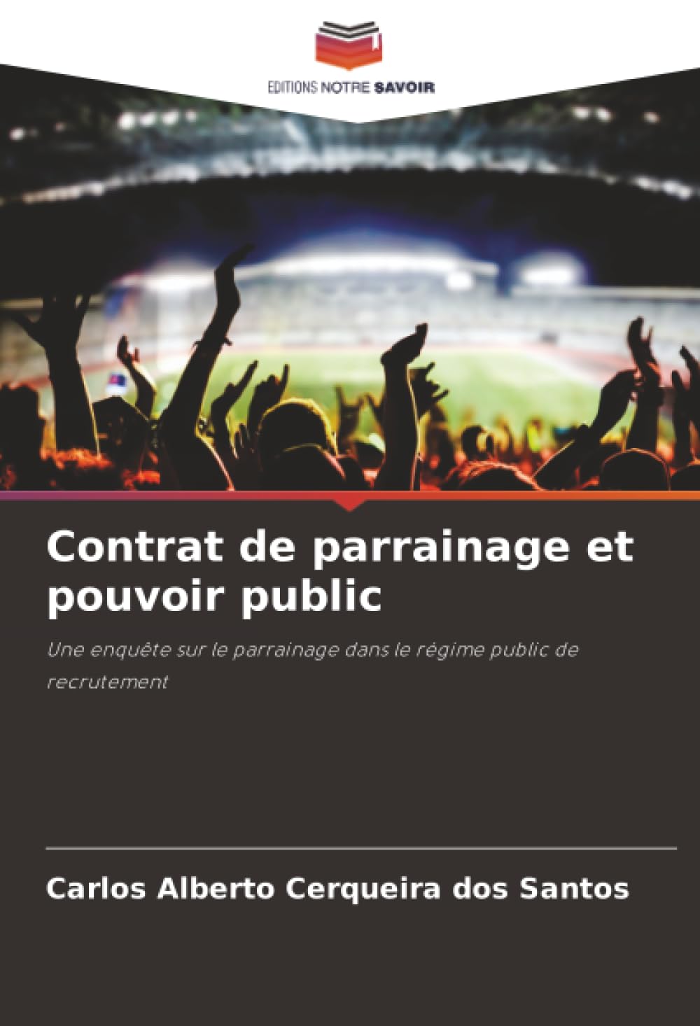 Contrat de parrainage et pouvoir public: Une enquête sur le parrainage dans le régime public de recrutement