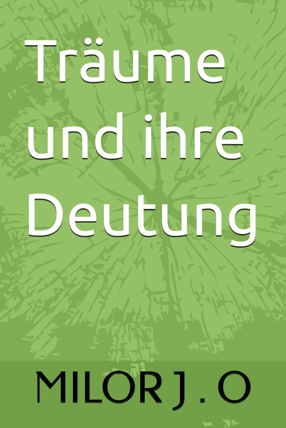 Träume und ihre Deutung
