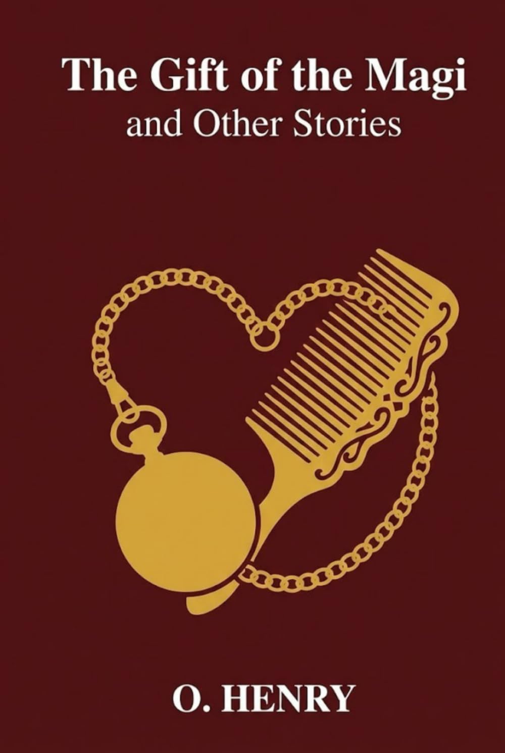 The Gift of the Magi and Other Stories
