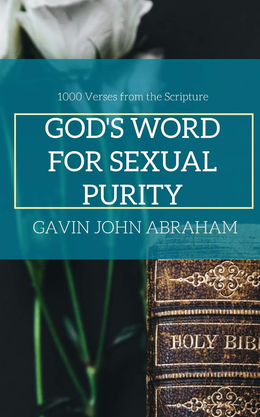 GOD'S WORD FOR SEXUAL PURITY: (1000 Bible Verses)