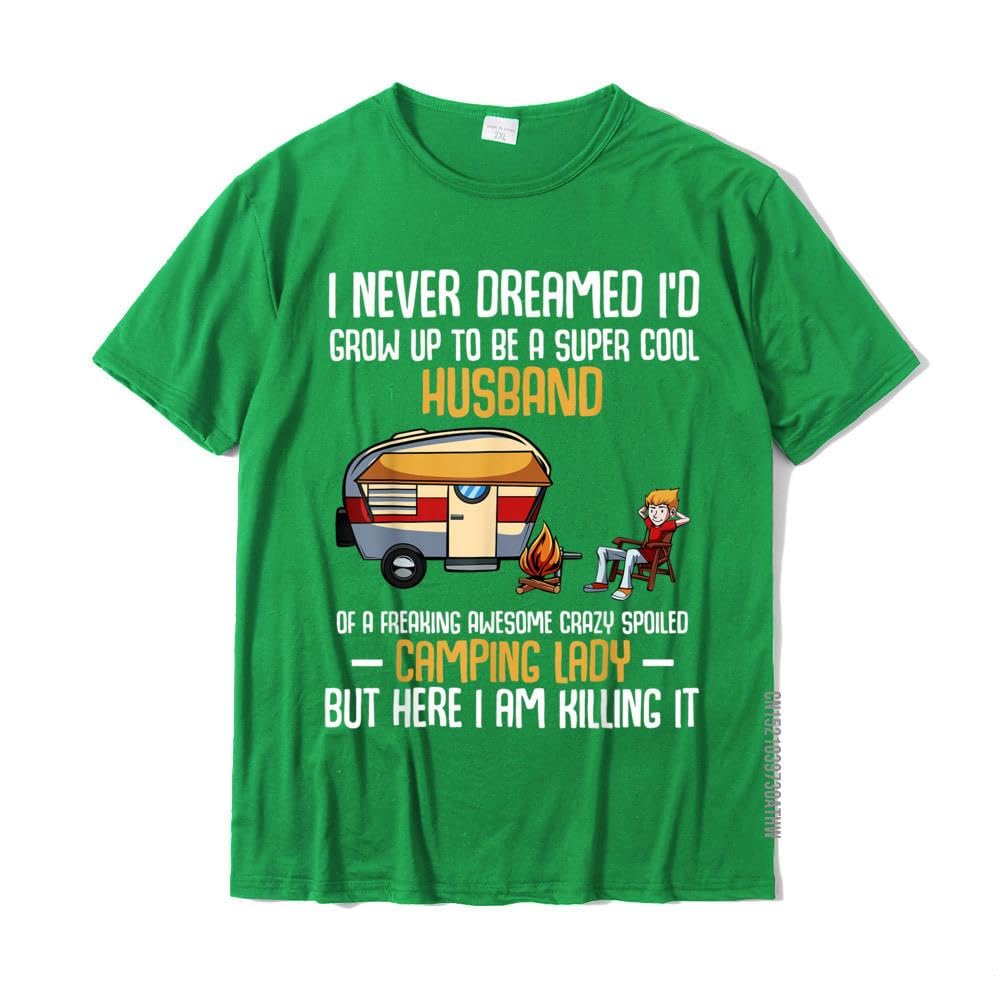 Mens I Never dreamesd I'd Grow Up To Be A Husband Funny T-Shirt Men's Tops & Tees Gift Tshirts Cotton Crazy (Green, L)