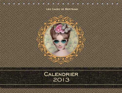 Calendrier Les cakes de Bertrand