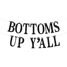 Bottoms Up Yall Banner - Funny Alcohol Party Banner - Bachelorette/Engagement/Wedding/Birthday Party Decorations Supplies, Black Glitter