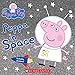 Peppa in Space (Peppa Pig)