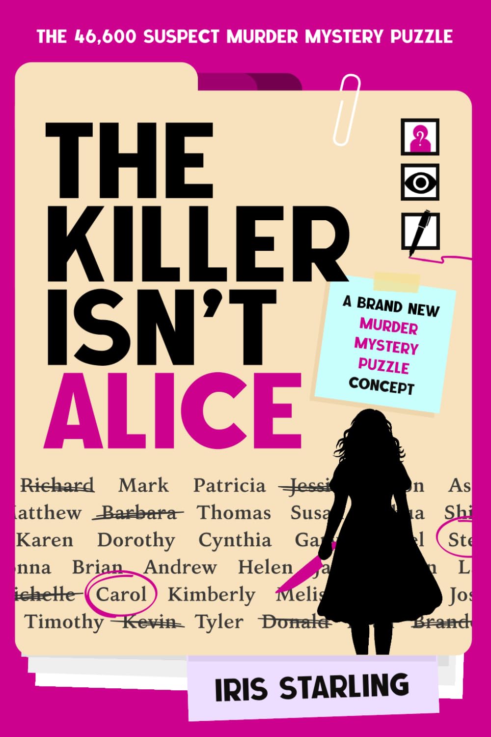 The Killer Isn't Alice: The 46,600 Suspect Murder Mystery Puzzle: Starling, Iris: 9798249388331: Amazon.com