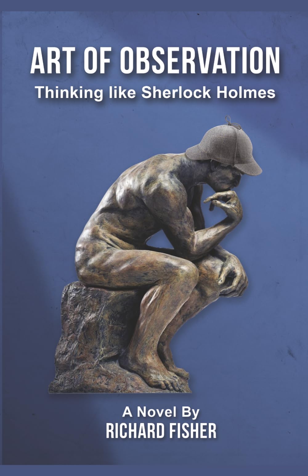 Art of Observation: Thinking Like Sherlock Holmes