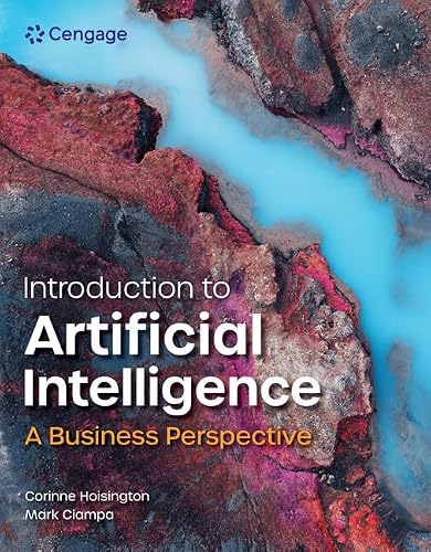 Introduction to Artificial Intelligence: A Business Perspective