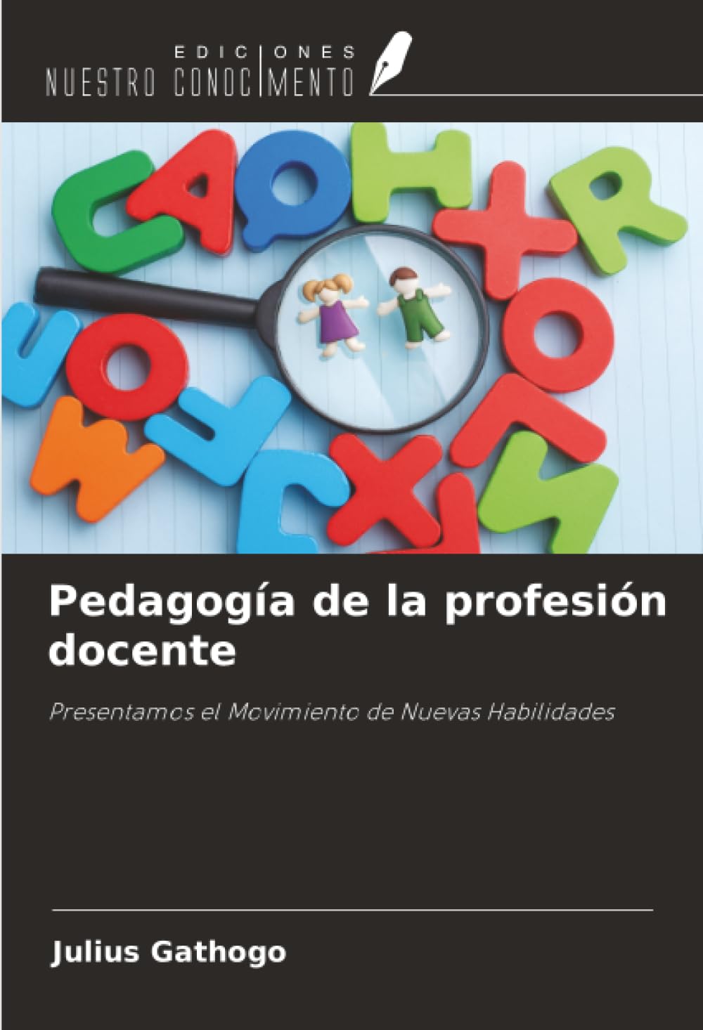 Pedagogía de la profesión docente: Presentamos el Movimiento de Nuevas Habilidades