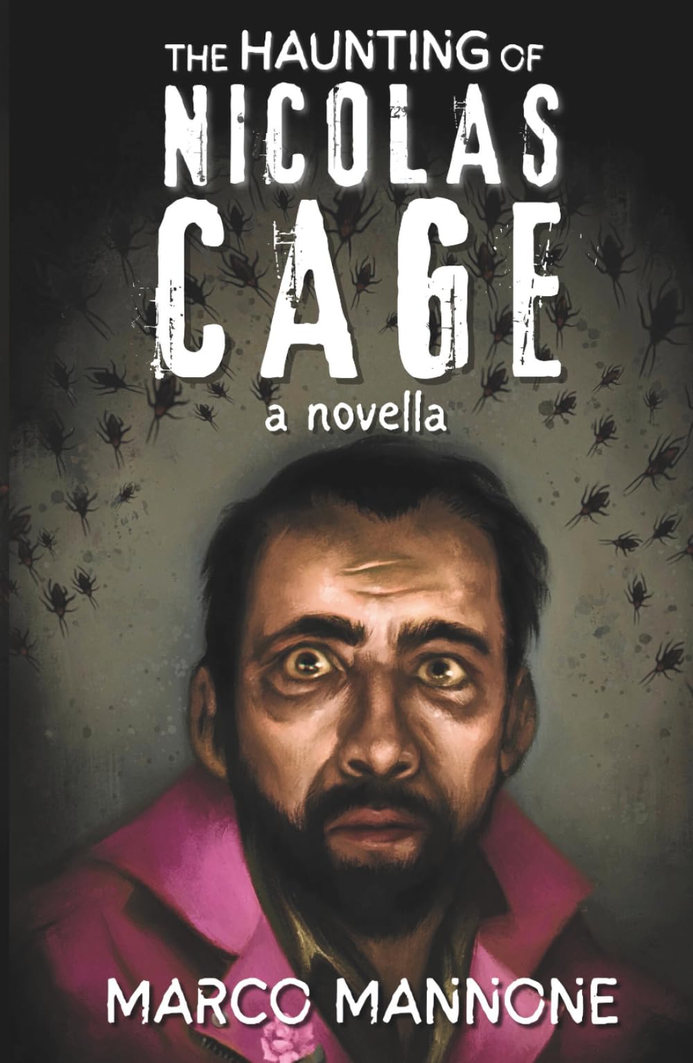 The Haunting of Nicolas Cage: a novella