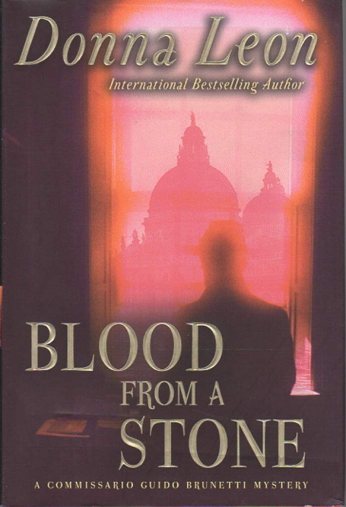 Buy Blood From A Stone (Commissario Guido Brunetti Mysteries) — BookShops.in