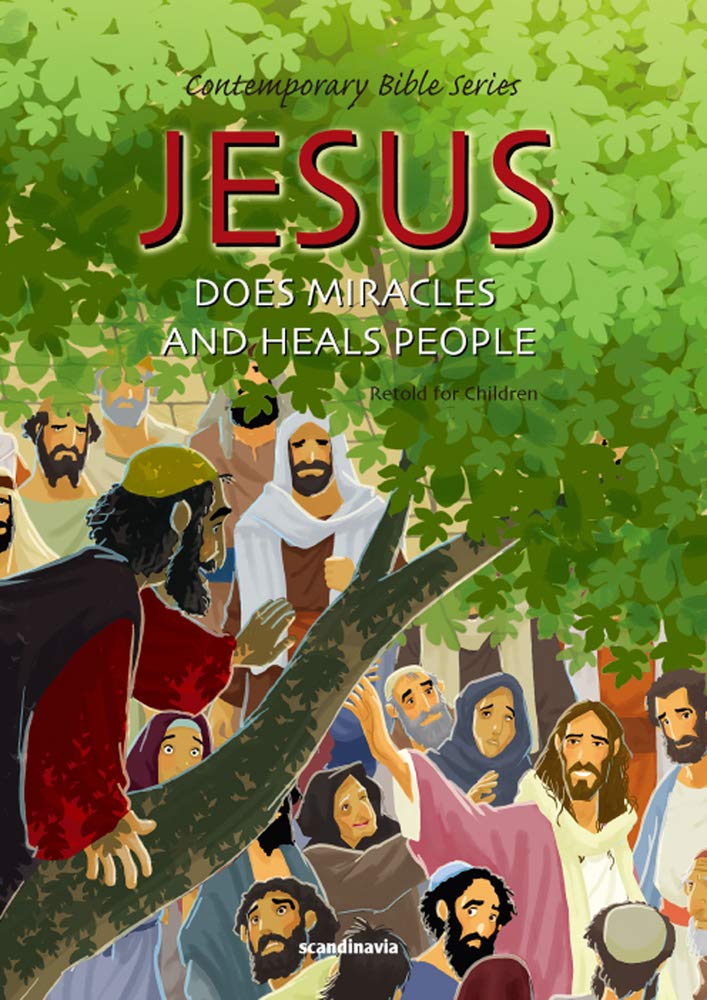 Jesus Does Miracles and Heals People Story Book for Children-Jesus Calms the Storm-St. Peter-Lazarus-Palm Sunday-Transfiguration-Loaves and Fishes- ... Bible Text Hardcover (Contemporary Bibles)
