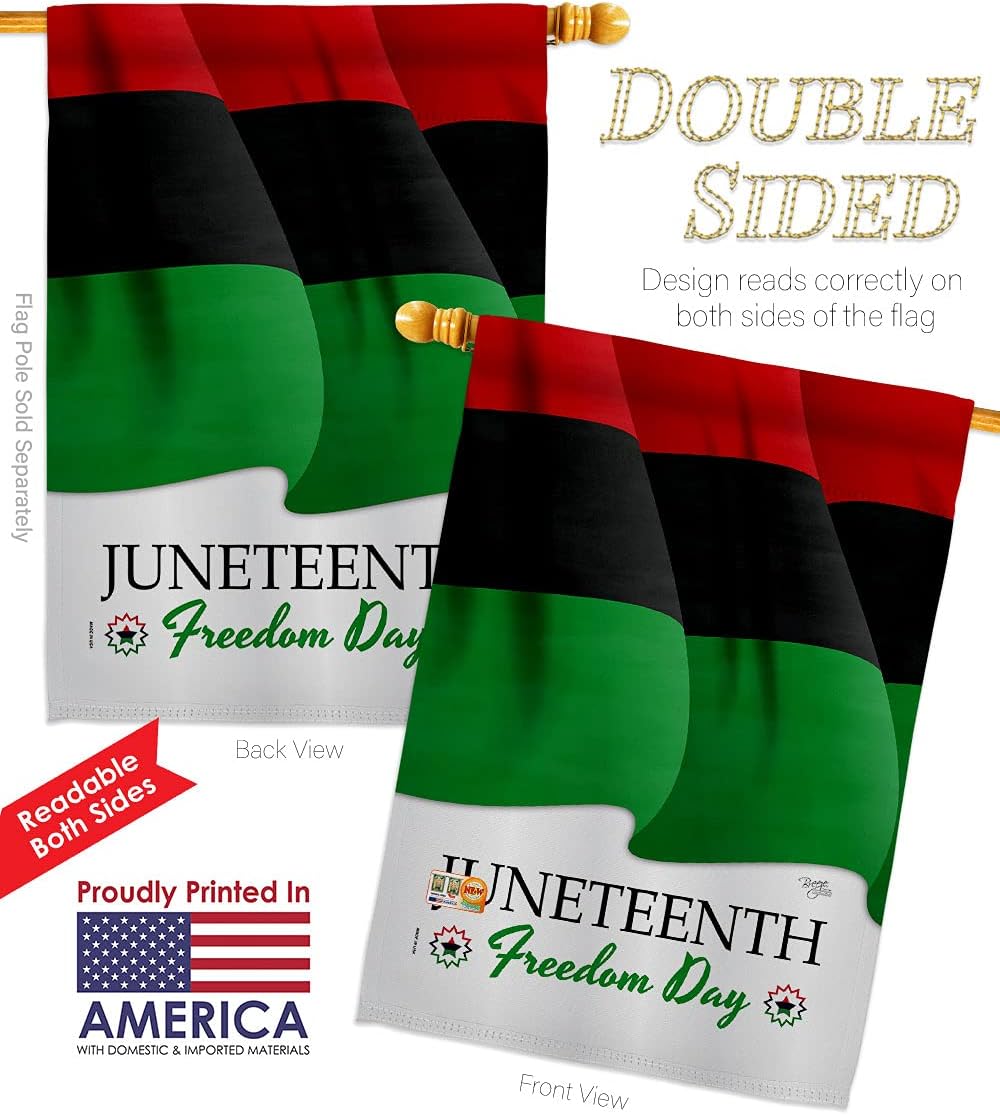 Juneteenth Freedom Day House Flag Black History Jubilee Days African Americans Independence Small Decorative Gift Yard Banner Double-Sided Made In USA 28 X 40