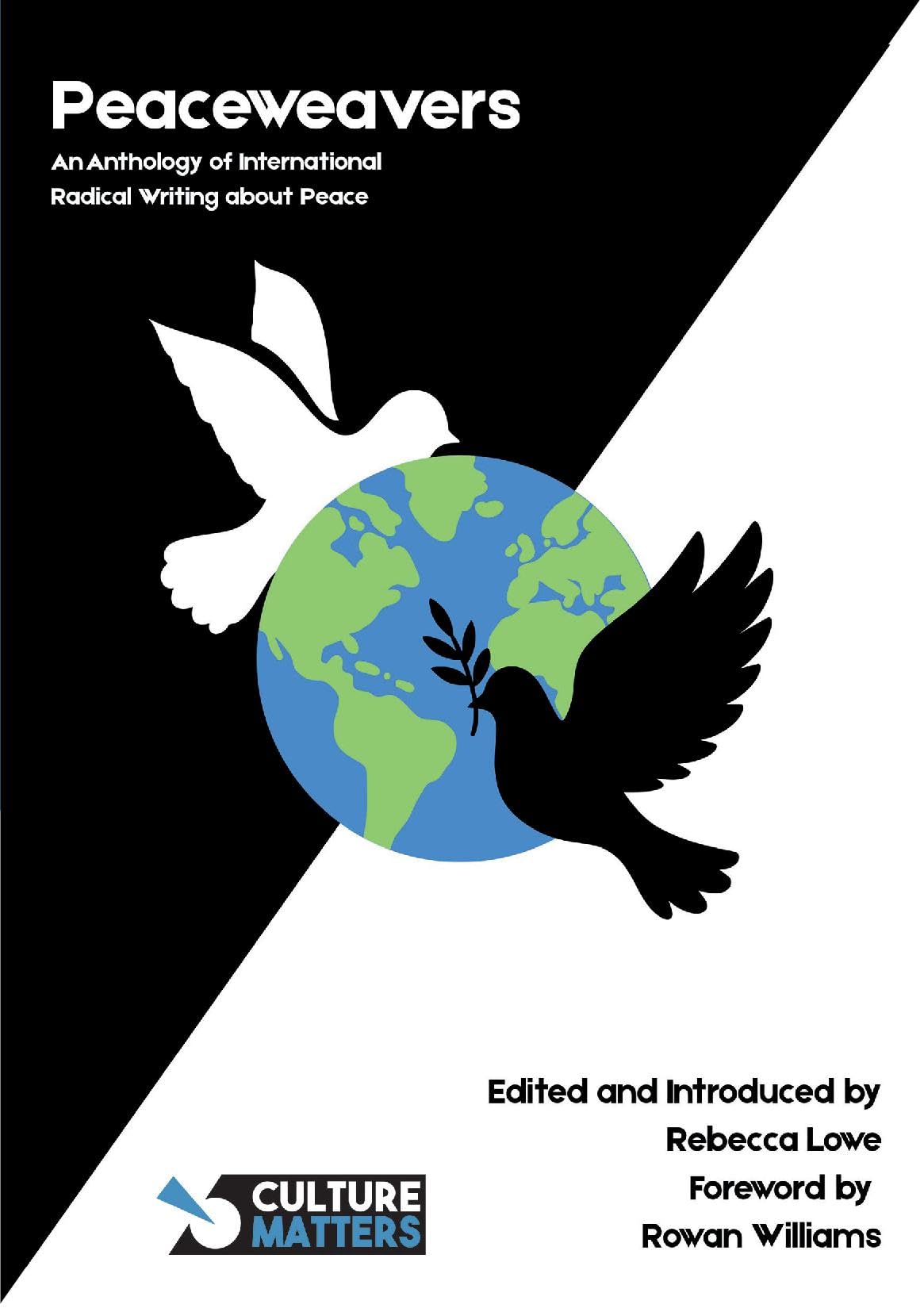 Peaceweavers - An Anthology of International Radical Writing About Peace