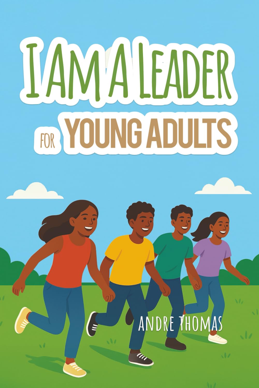 I Am a Leader for Young Adults