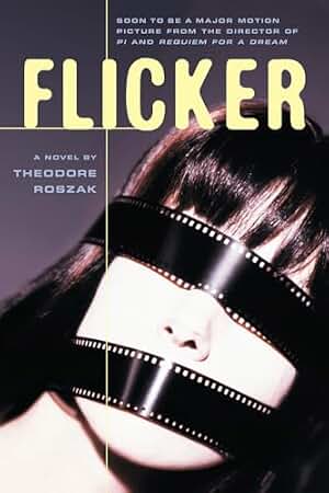 Flicker: A Novel (Rediscovered Classics)