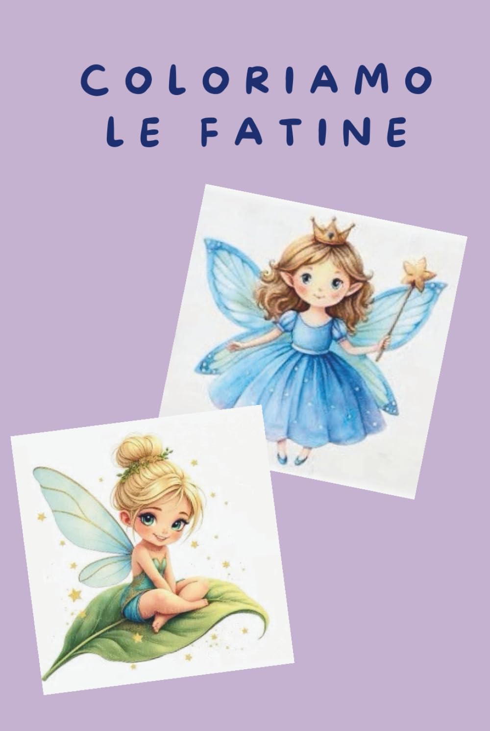 COLORIAMO LE FATINE: Librino da colorare per bambini