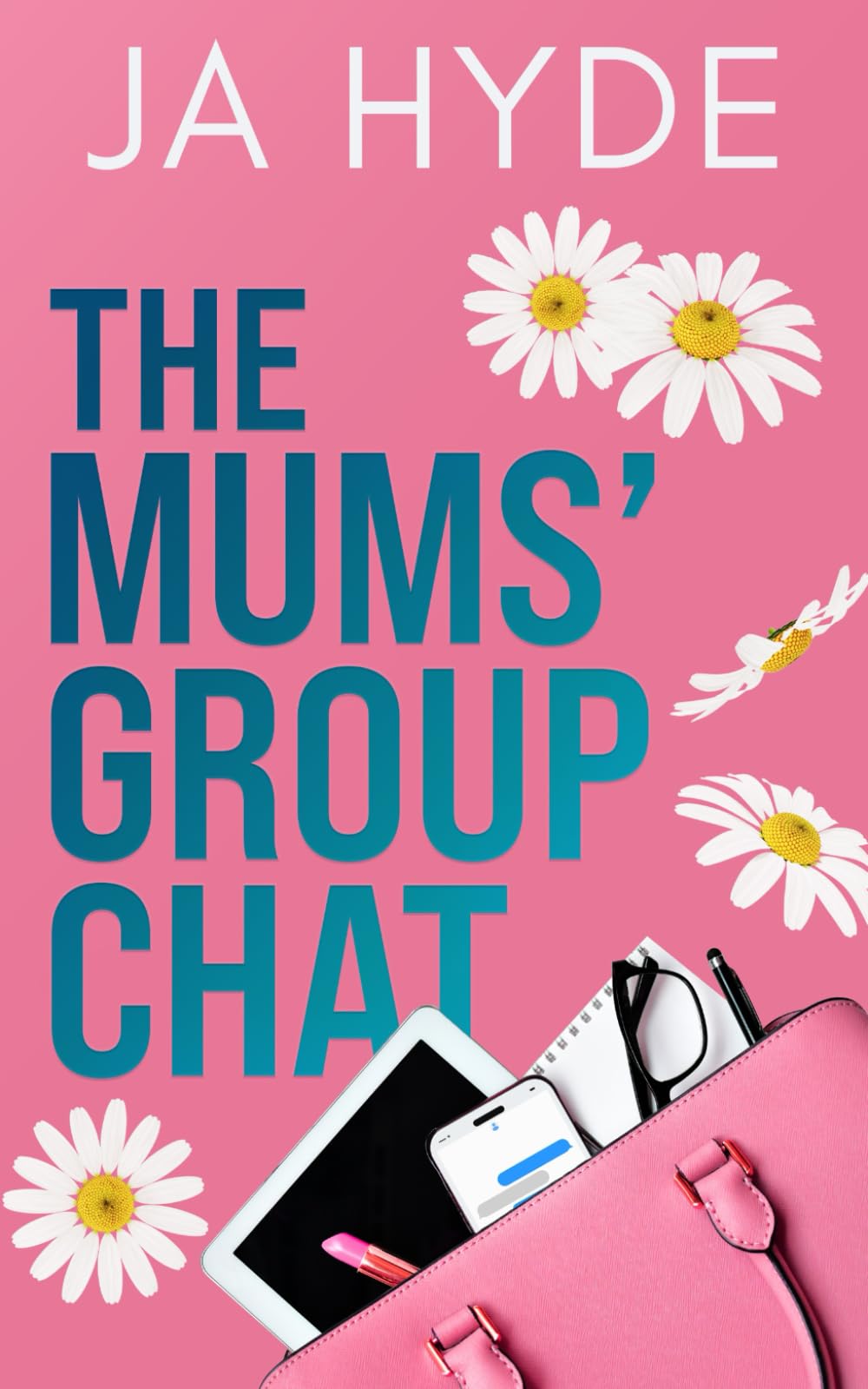 The Mums' Group Chat: A Glenacre Small Town Romance (The Glenacre Series)