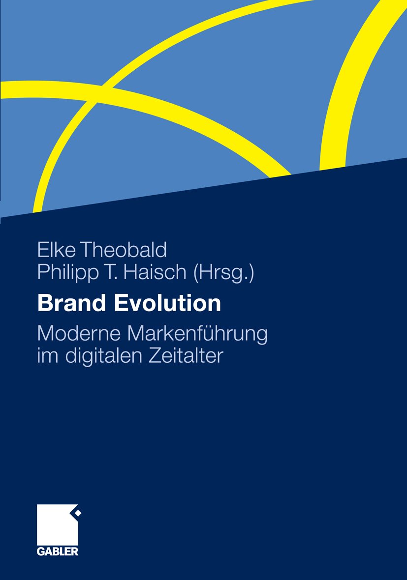 Brand Evolution: Moderne Markenführung im digitalen Zeitalter eBook ...