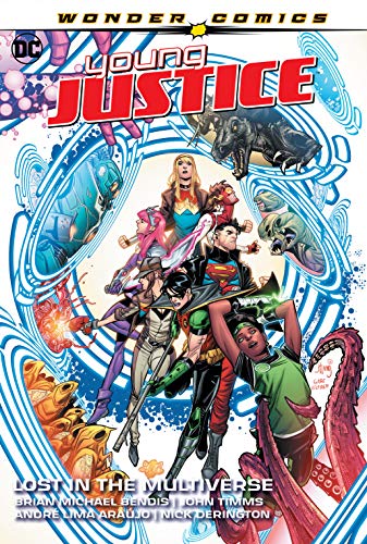 Young Justice (2019-) Vol. 2: Lost in the Multiverse Young Justice (2019-) Vol. 2: Lost in the Multiverse