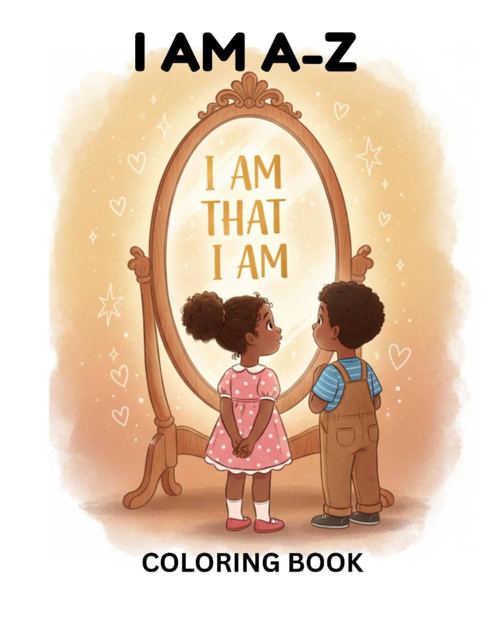 I AM A-Z Coloring Book