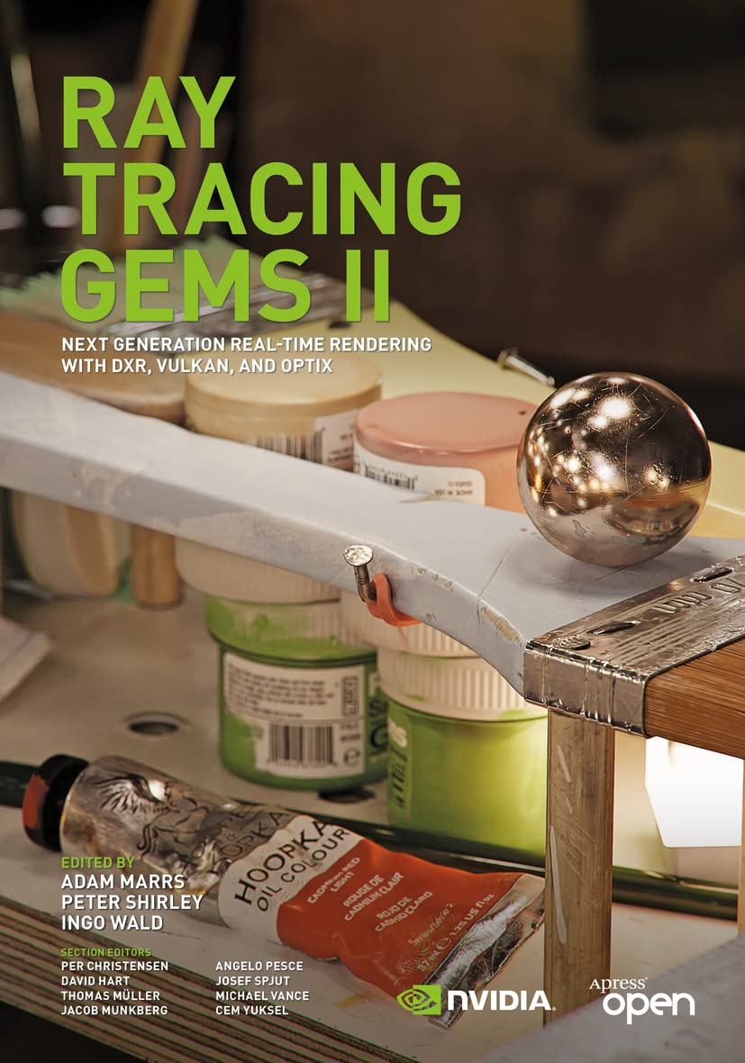 Ray Tracing Gems II: Next Generation Real-Time Rendering with DXR, Vulkan, and OptiX