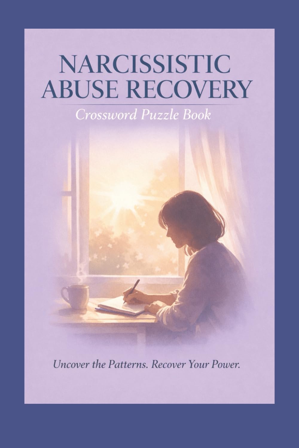 Narcissistic Abuse Recovery Crossword Puzzle: Crossword Puzzles with Easy to Read Print about Narcissistic Abuse Recovery and more | 6x9 inches, 120 ... for Vacations, Holidays and Relaxation