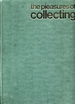 Hardcover The Pleasures of Collecting Book