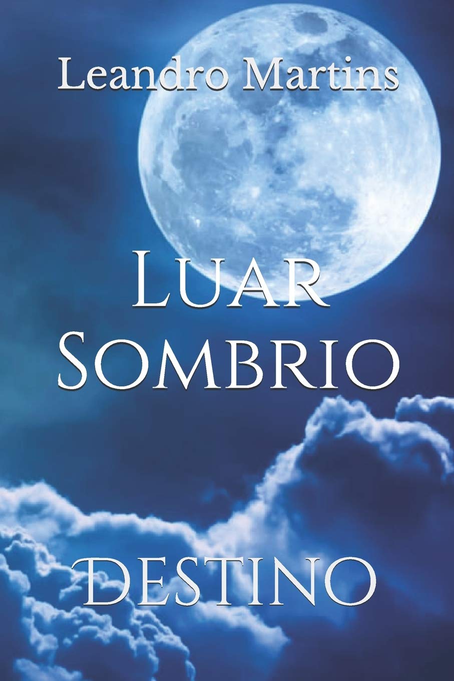 Luar sombrio: Destino