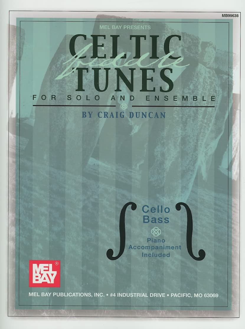 Celtic Fiddle Tunes for Solo and Ensemble: Cello Bass, Piano Accompaniment Included