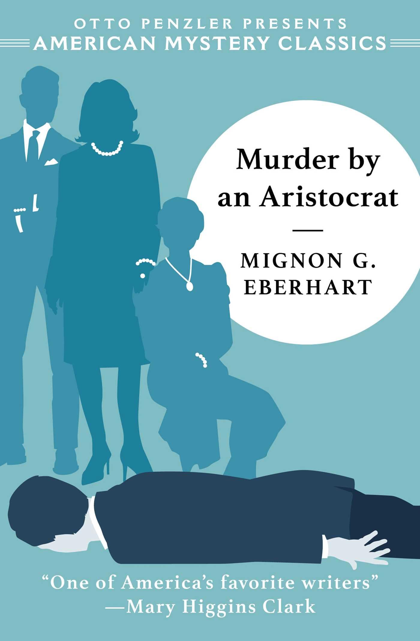 Murder by an Aristocrat: 0 (An American Mystery Classic)