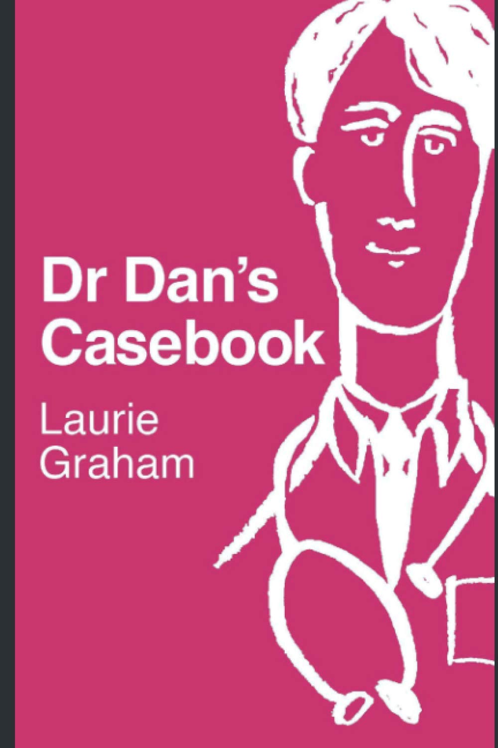 Dr Dan's Casebook.by Graham  New 9781080342259 Fast Free Shipping<|