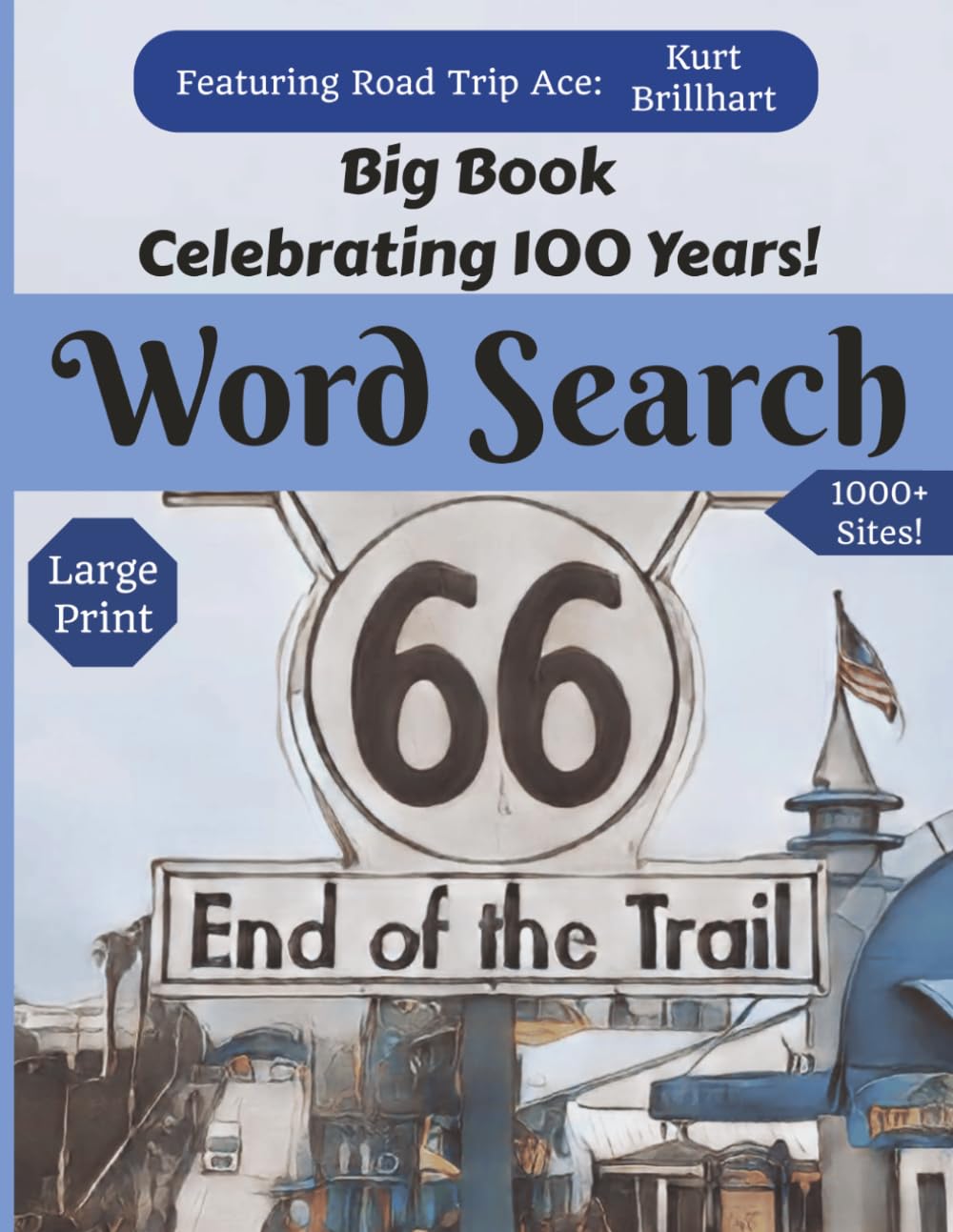 Route 66 Word Search: 100th Anniversary - Big Book