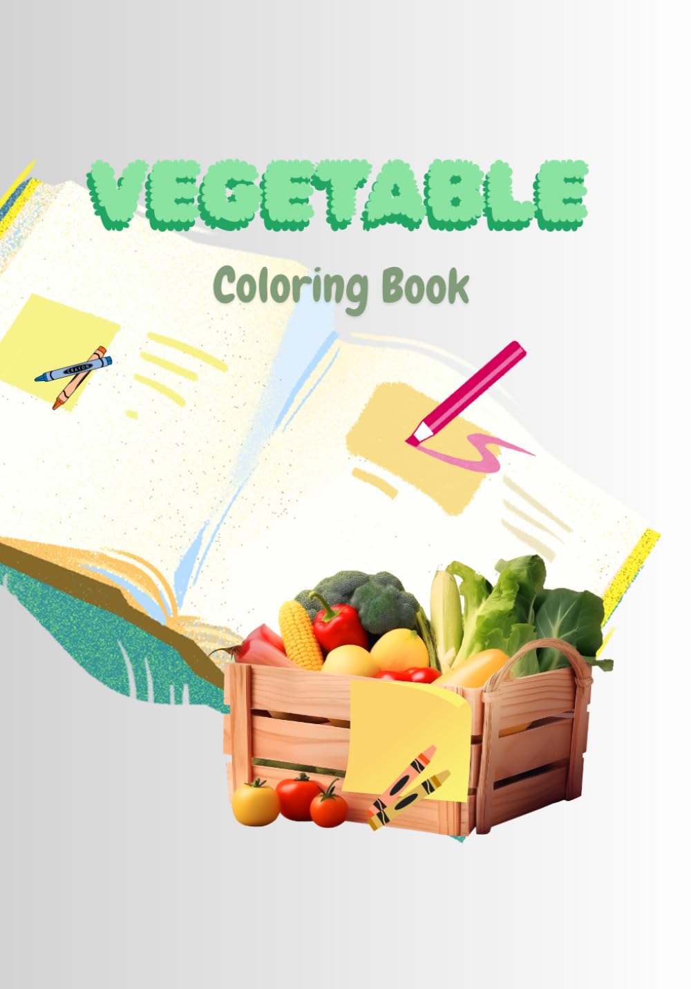 Vegetable Coloring Book: Kids Vegetable Coloring Book