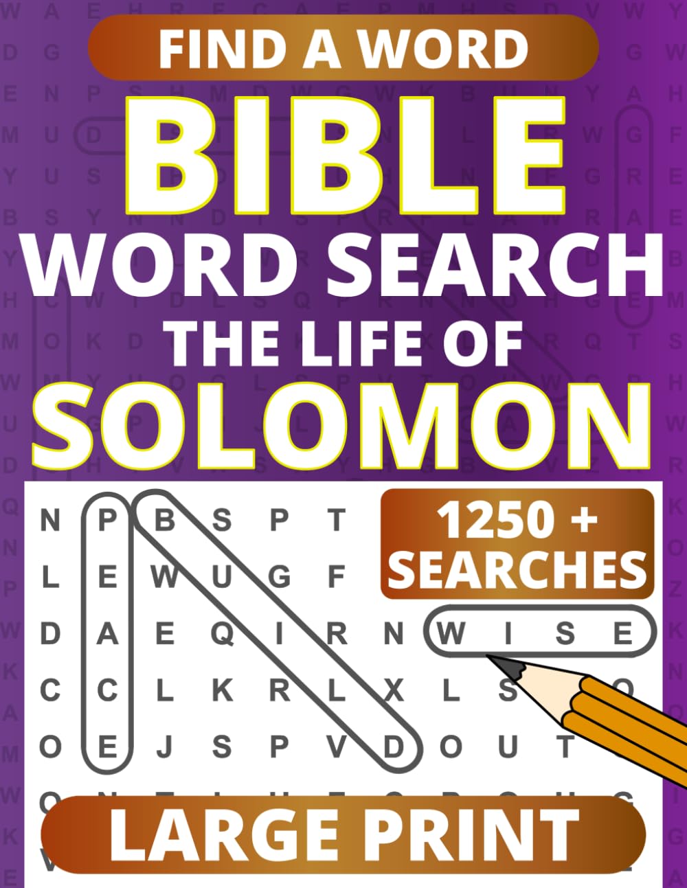 Bible Word Search Large Print: with Verses on the Life of Solomon (Large Print Bible Word Searches)