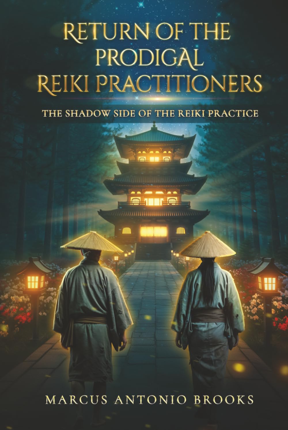 Return of the Prodigal Reiki Practitioners: The Shadow Side of the Reiki Practice