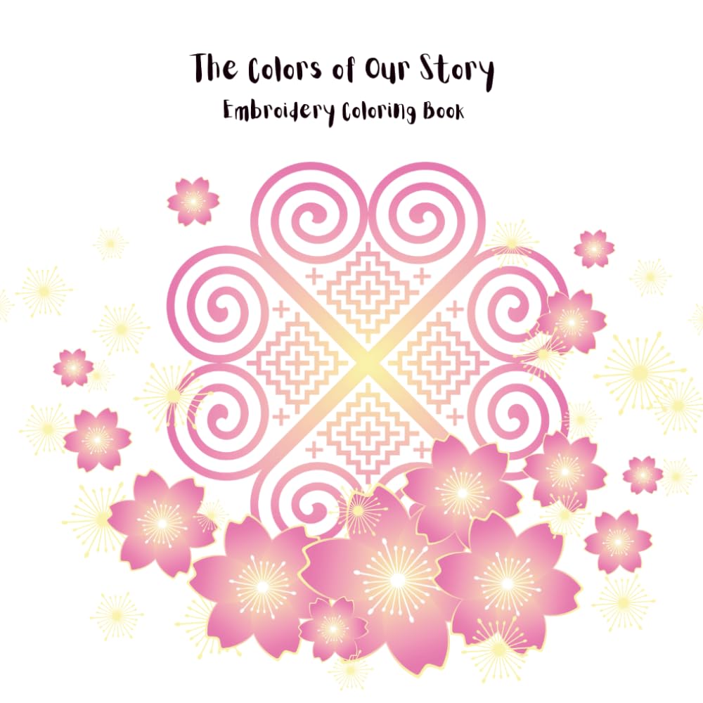 The Colors of Our Story: Embroidery Coloring Book