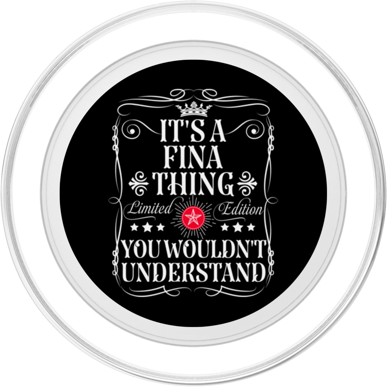 Fina Name Its A Fina Thing You Wouldn't Understand PopSockets PopGrip for MagSafe, Clear - Image 2