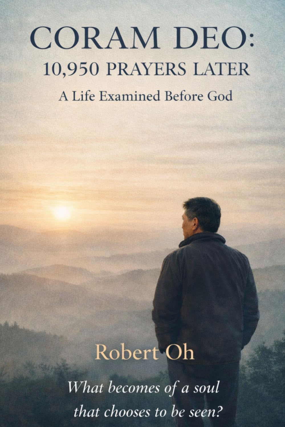 Coram Deo: 10,950 Prayer Later