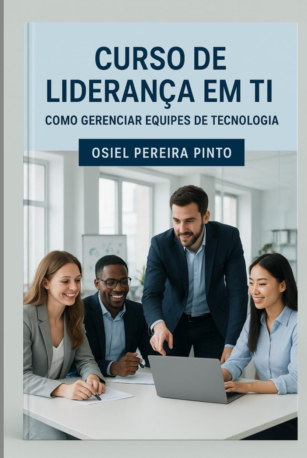 Curso de Liderança em TI: Como Gerenciar Equipes de Tecnologia